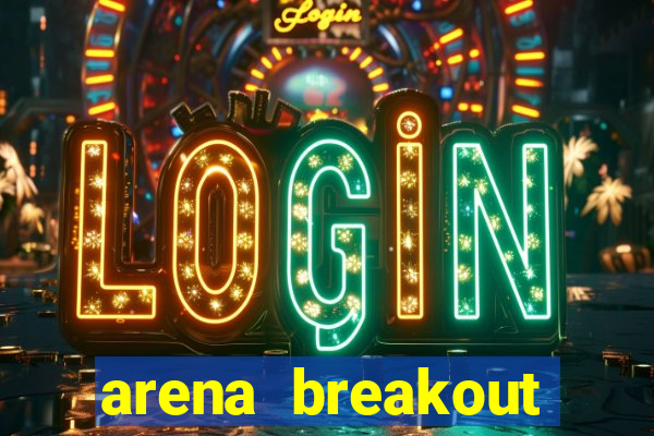 arena breakout infinite como jogar